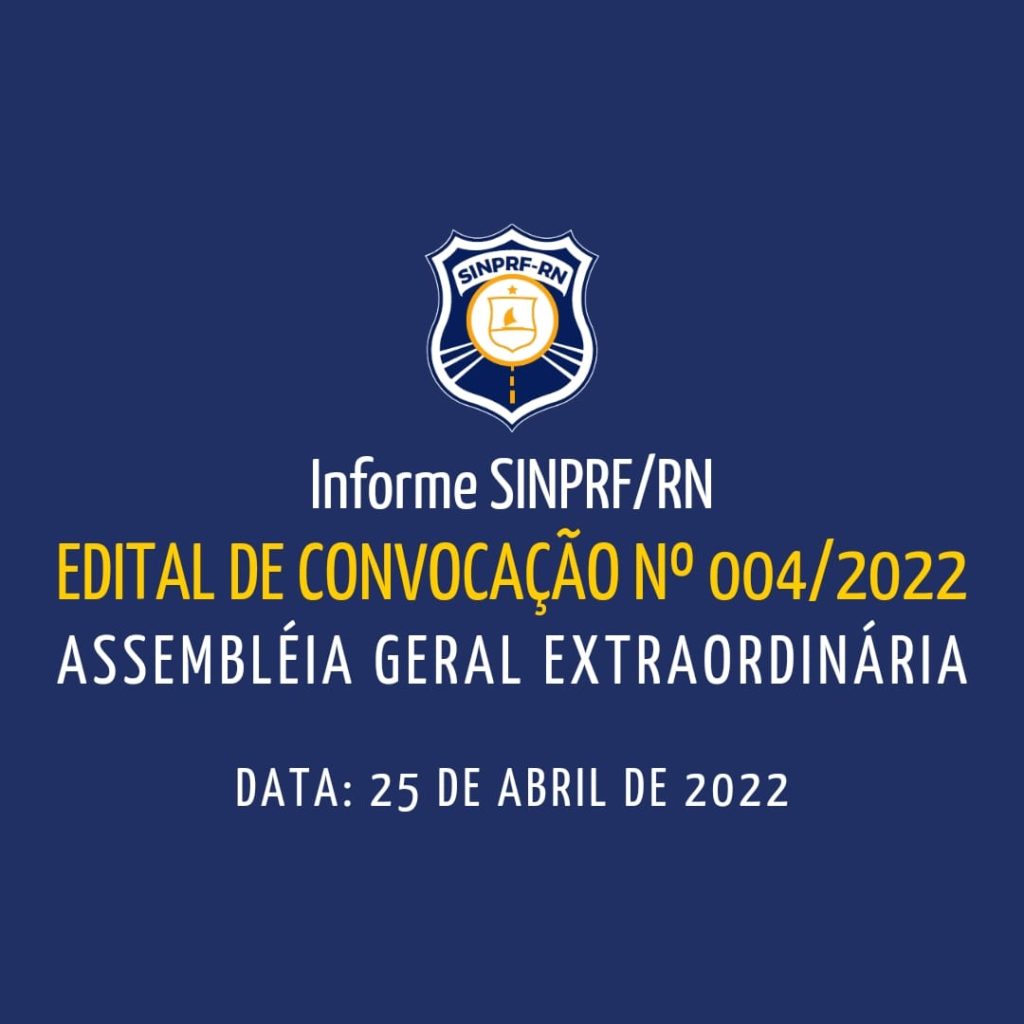 EDITAL DE CONVOCAÇÃO Nº 004/2022