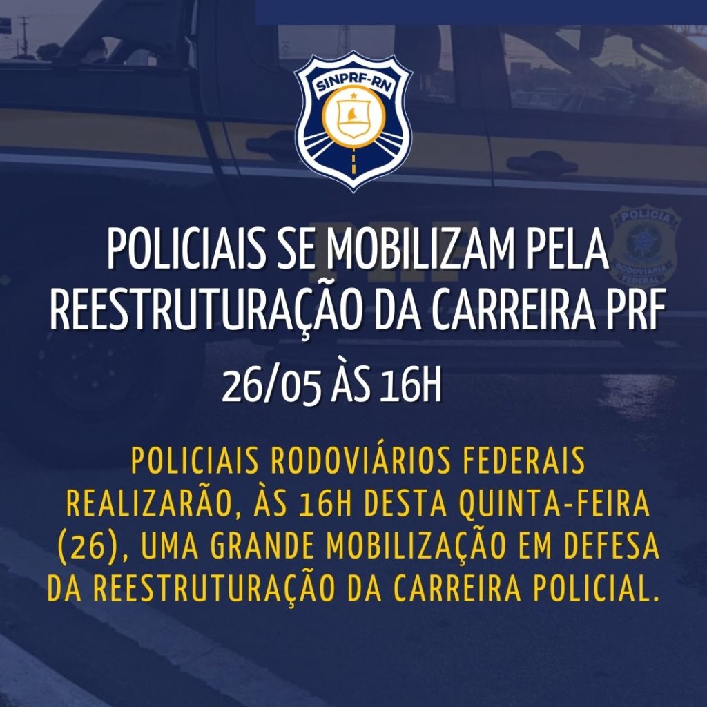 Policiais se mobilizam pela reestruturação da carreira PRF