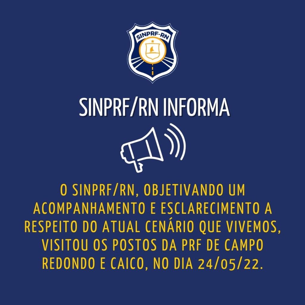 SINPRF/RN informa, continuidade da agenda de articulação em prol da reestruturação