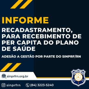 Informe – Recadastramento, para recebimento de per capita do Plano de Saúde