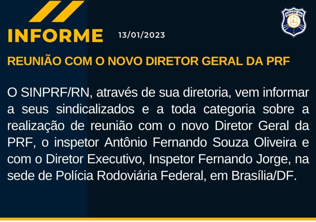 Reunião com o novo Diretor Geral da PRF