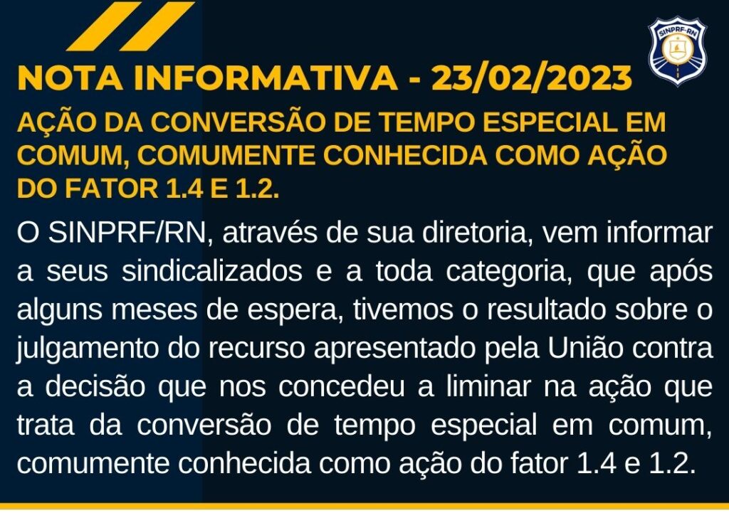 Nota informativa – ação da conversão de tempo especial em comum, comumente conhecida como ação do fator 1.4 e 1.2