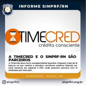 A Timecred e o SINPRF-RN são parceiros