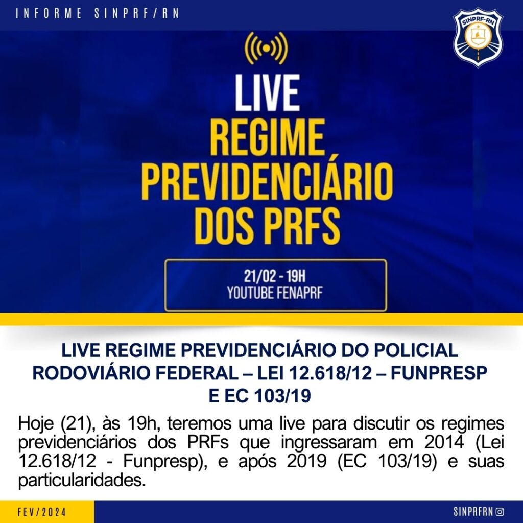 Live Regime previdenciário do Policial Rodoviário Federal – Lei 12.618/12 – Funpresp e EC 103/19