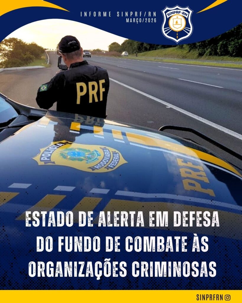 Estado de alerta em defesa do Fundo de Combate às Organizações Criminosas