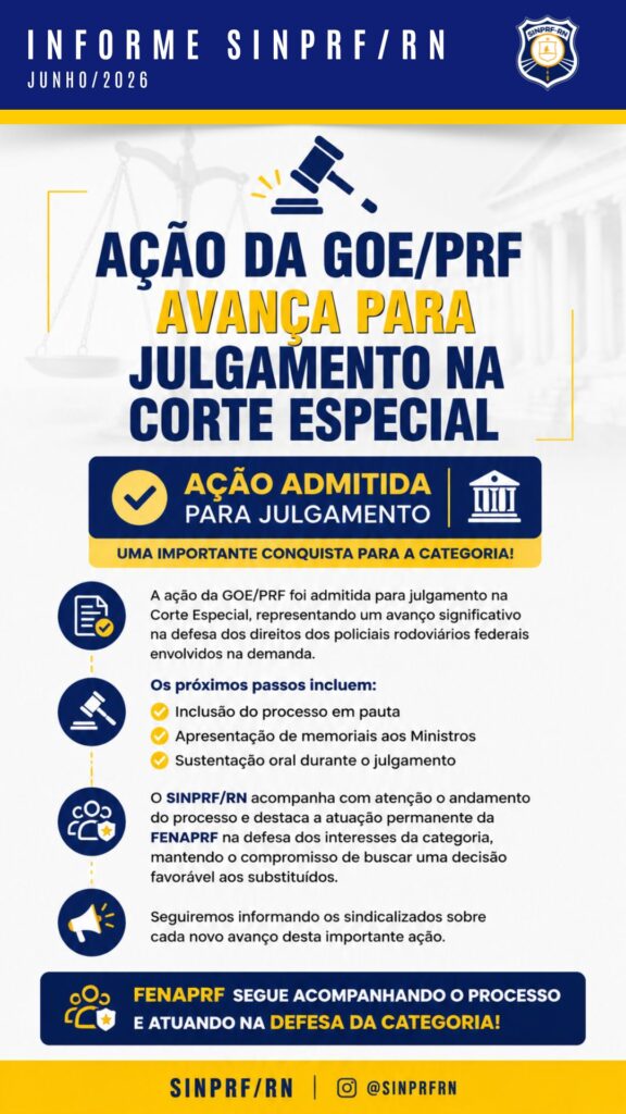 AÇÃO DA GOE/PRF AVANÇA PARA JULGAMENTO ΝΑ CORTE ESPECIAL